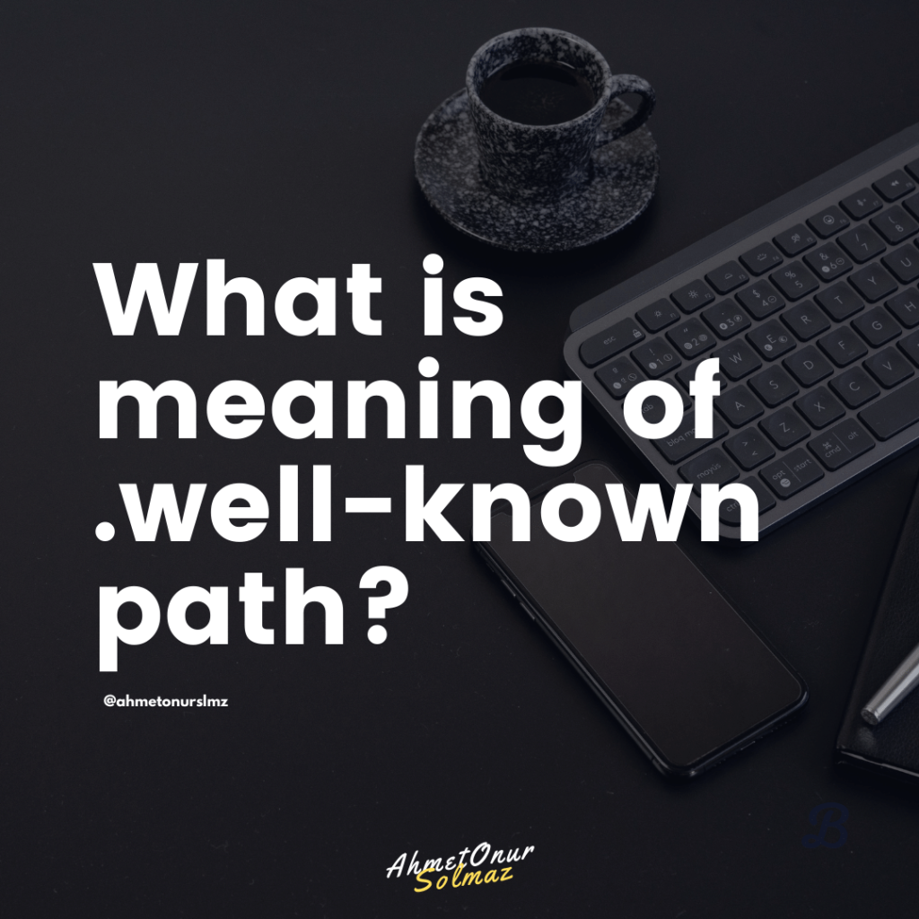 what is meaning well-known path